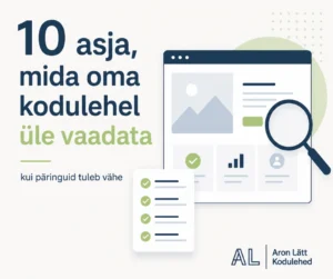 10 asja, mida oma kodulehel üle vaadata, kui see ei too piisavalt päringuid 1 10 asja mida vaadata blogile tunnuspilt
